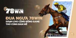 78WIN-dua-ngua